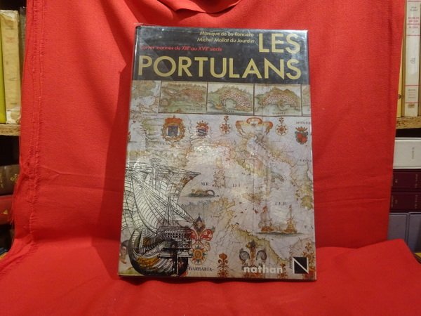 Les Portulans, cartes marines du XIIIème au XVIIème siècle.