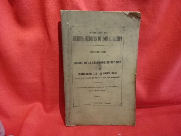 Publication des oeuvres inédites de Dom A. Calmet. - Deuxième …