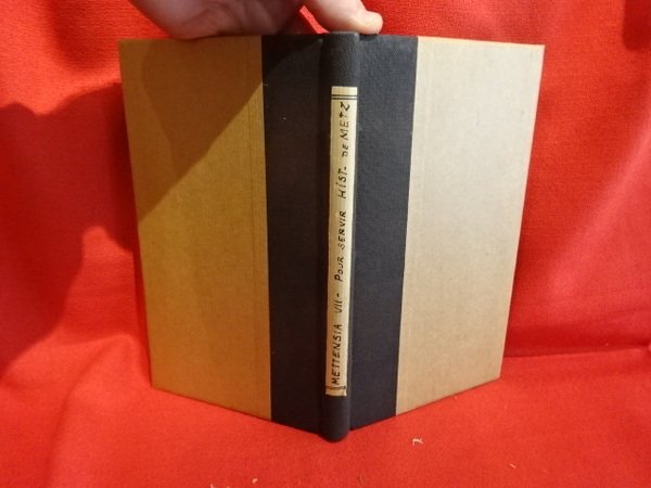 Mettensia VII. - Collections Emmery et Cloüet-Buvignier sur l'Histoire de …