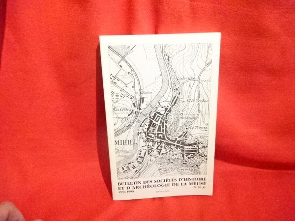 Bulletin des Sociétés d’Histoire et d’Archéologie de la Meuse – …