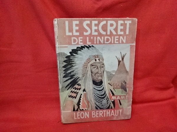 Le secret de l'Indien.