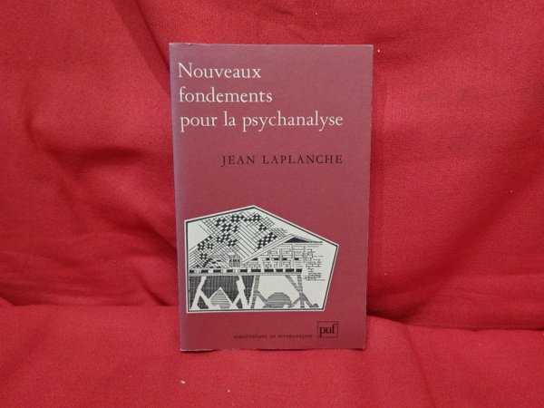 Nouveaux fondements pour la psychanalyse, la séduction originaire.