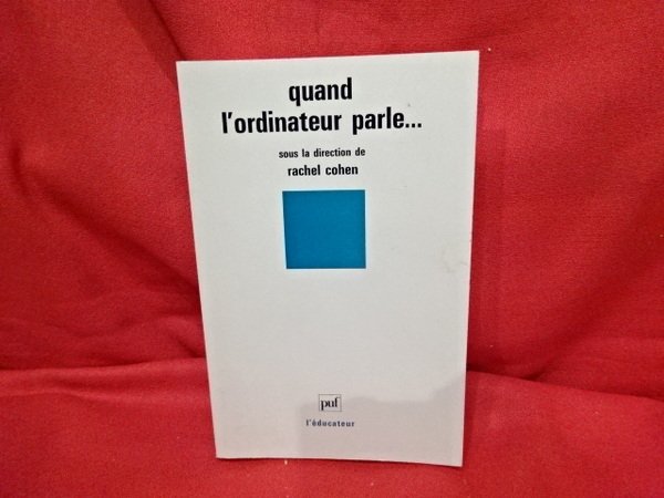 Quand l'ordinateur parle… Utilisation de la synthèse vocale dans l'apprentissage …