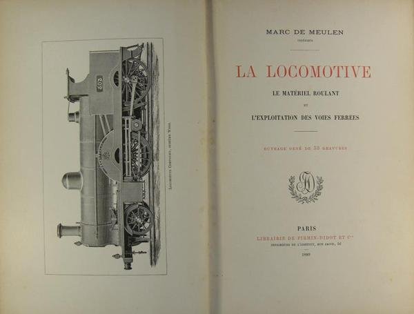 La locomotive - le matériel roulant et l’exploitation des voies …