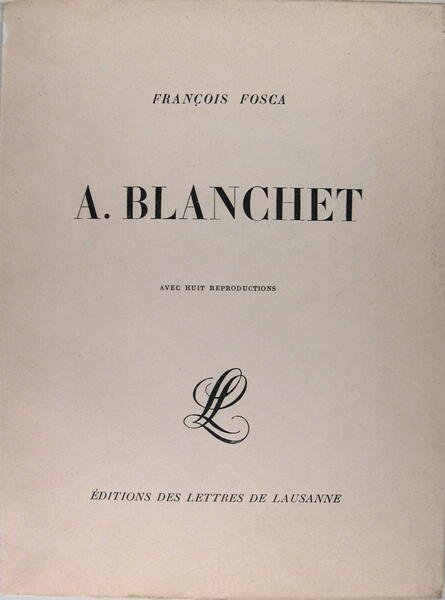 A. Blanchet