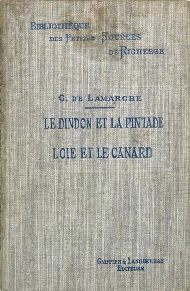 Le Dindon et la Pintade, l’Oie et le Canard.