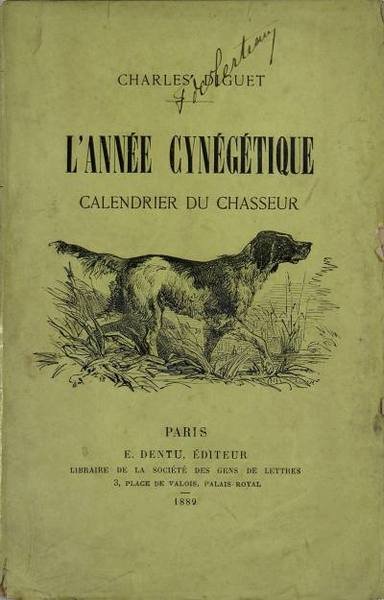 L’année cynégétique - Calendrier du chasseur