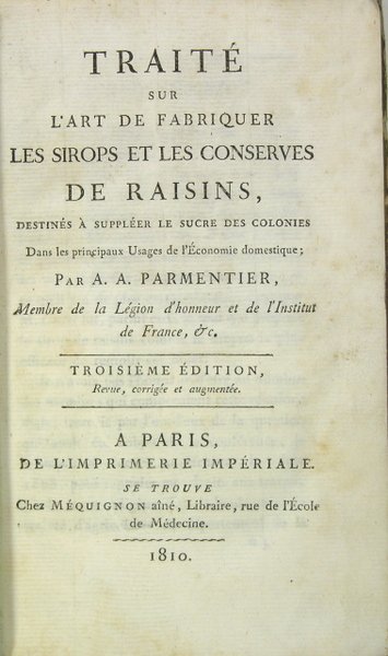 Traité sur l’art de fabriquer les sirops et les conserves …