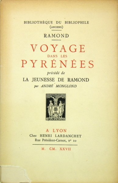 Voyage dans les Pyrénées - La jeunesse de Ramond