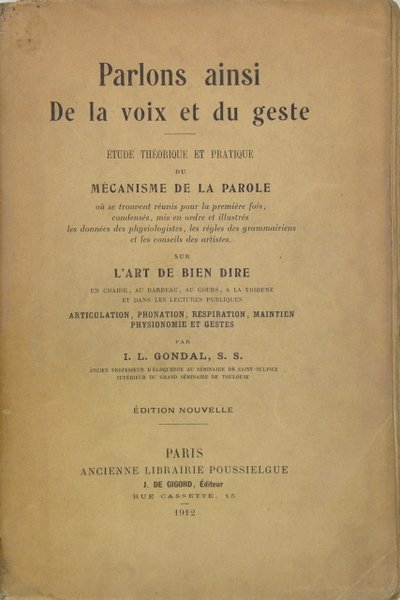 Parlons ainsi de la voix et du geste