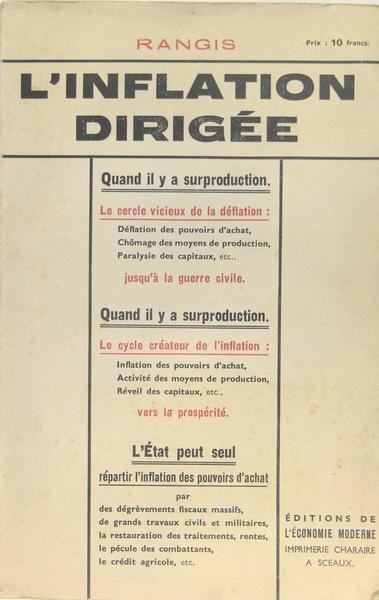 L’inflation dirigée - l’erreur de la déflation - la reprise …