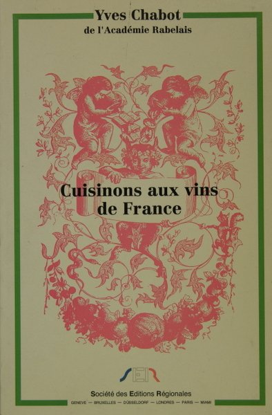 Cuisinons aux vins de France