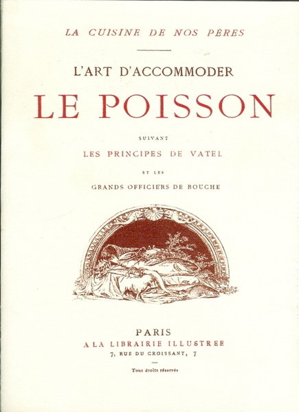 La cuisine de nos pères - "L’art d’accommoder le poisson …