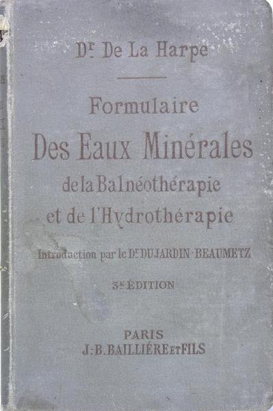 Formulaire des eaux minérales de la balnéothérapie et de l’hydrothérapie