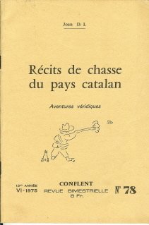 Récits de chasse du pays Catalan - aventures véridiques