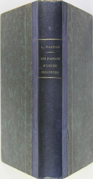 Les paysans et leurs seigneurs avant 1789 (féodalité, ancien régime)