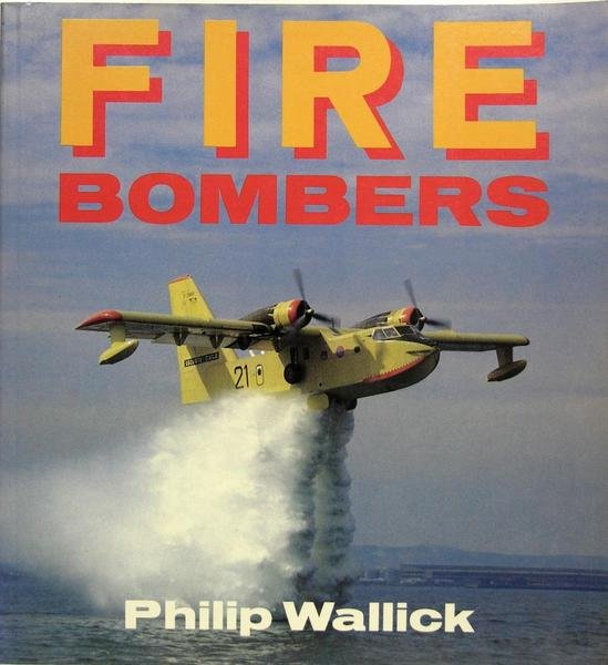 Fire bombers