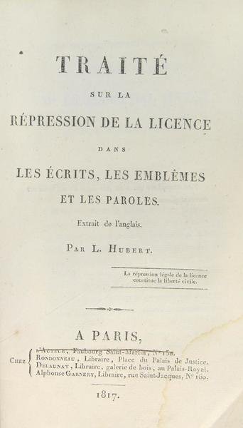 Traité sur la répression de la licence dans les écrits, …