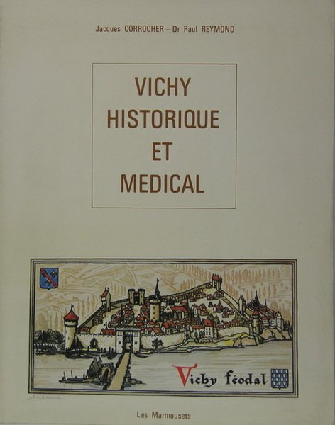 Vichy historique et médical