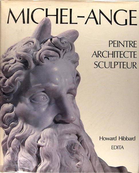 Michel-Ange - Peintre, architecte, sculpteur