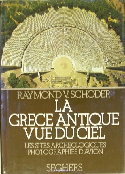 La Grèce antique vue du ciel - Les sites archéologiques …