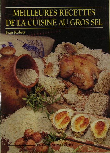 Meilleures recettes de la cuisine au gros sel (sel gris …