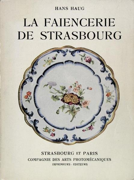 La faïencerie de Strasbourg