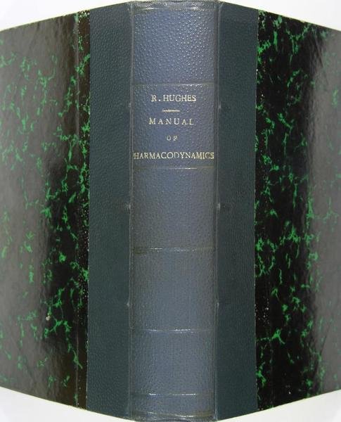 A manual of pharmacodynamics