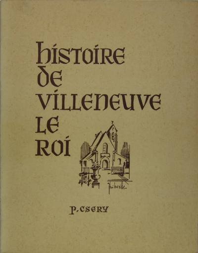 Histoire de Villeneuve le Roi