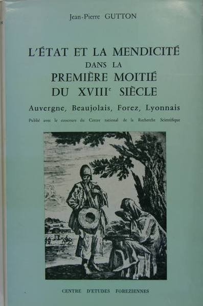 L’Etat et la mendicité dans la première moitié du XVIIIè …