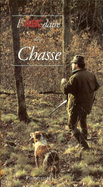 ABCdaire de la chasse