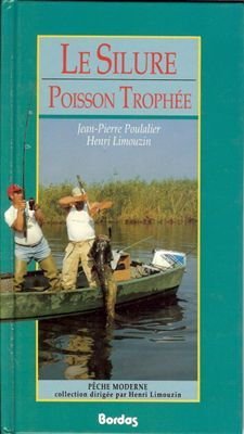 Le silure poisson trophée