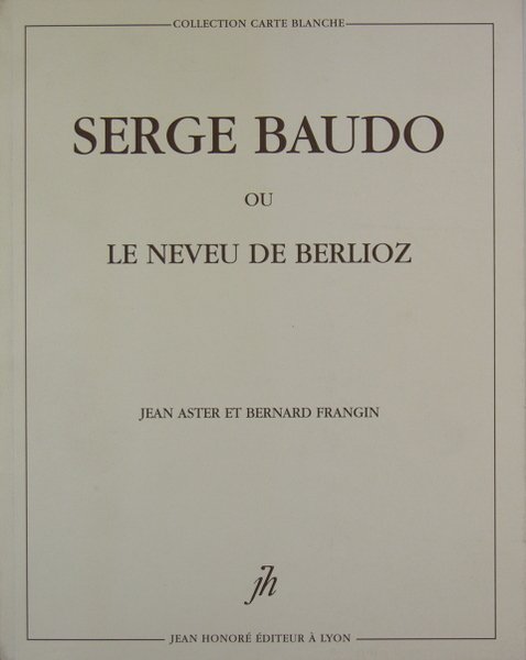 Serge Baudo ou le neveu de Berlioz