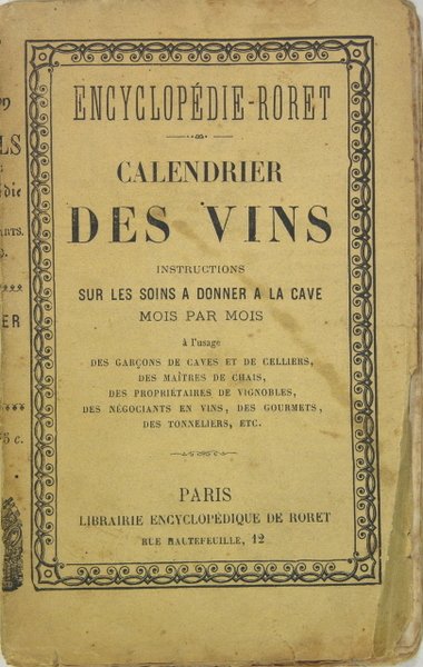 Calendrier des vins ou instructions sur les soins à donner …