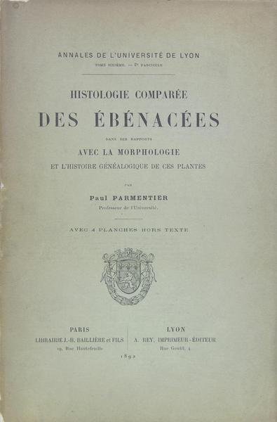 Histoire comparée des Ebénacées dans ses rapports avec la morphologie …