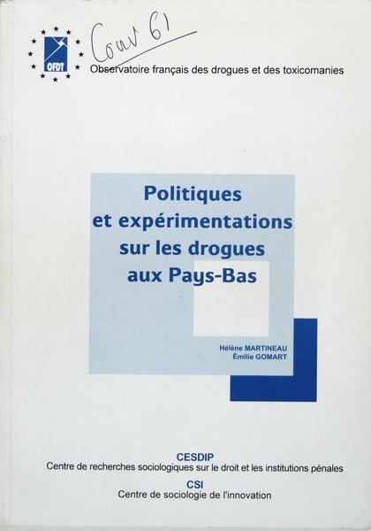 Politiques et expérimentations sur les drogues aux Pays Bas - …