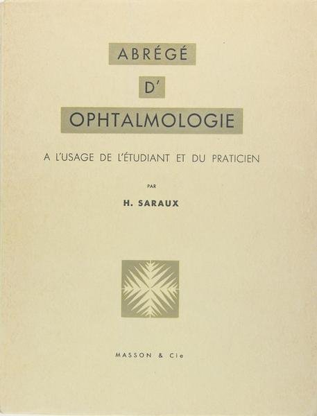 Abrégé d'ophtalmologie à l'usage de l'étudiant et du praticien