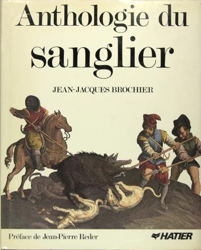 Anthologie du sanglier.