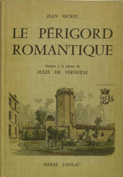 Le Périgord romantique