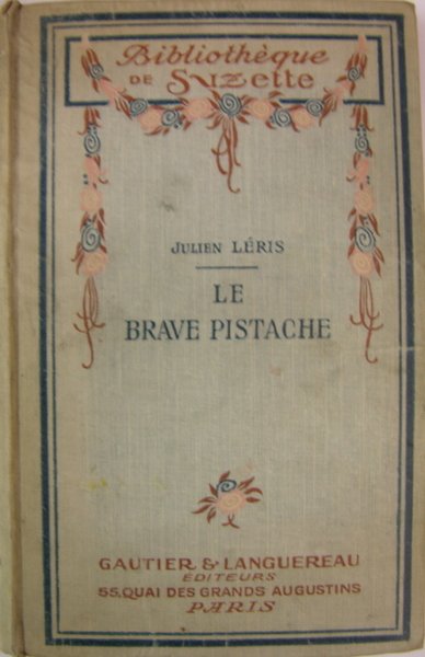 Le brave Pistache