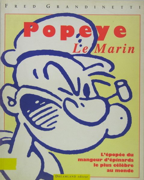 Popeye le Marin - L'épopée du mangeur d'épinards le plus …