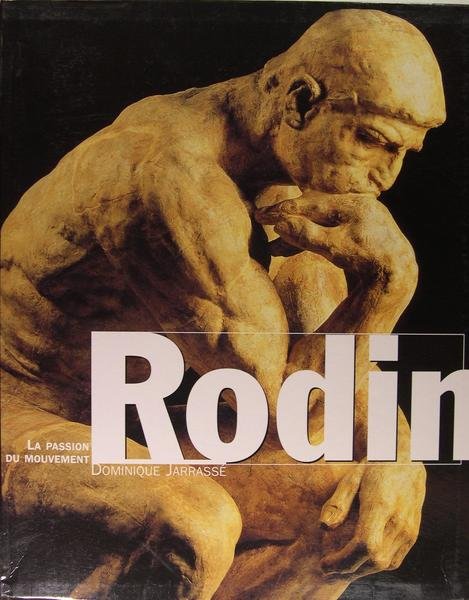 Rodin, la passion du mouvement.