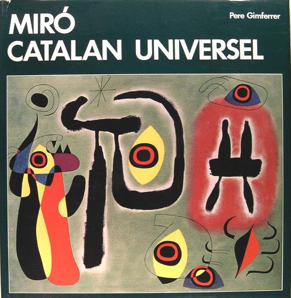 Miro, Catalan universel