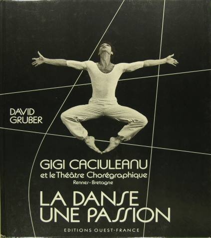 Gigi Caciuleanu et le Théâtre chorégraphique Rennes Bretagne - La …