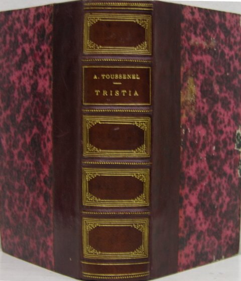 Tristia - Histoire des misères et des fléaux de la …