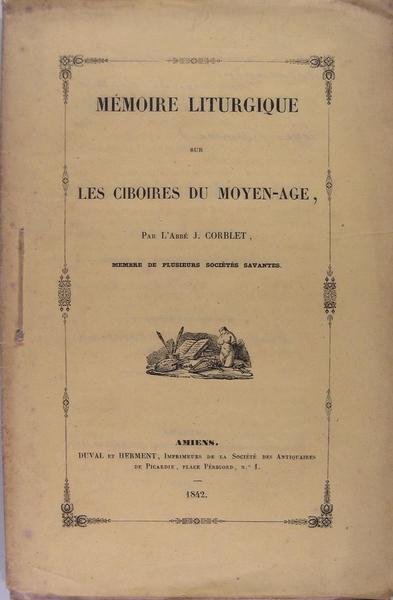 Mémoire liturgique sur les ciboires du Moyen-Age