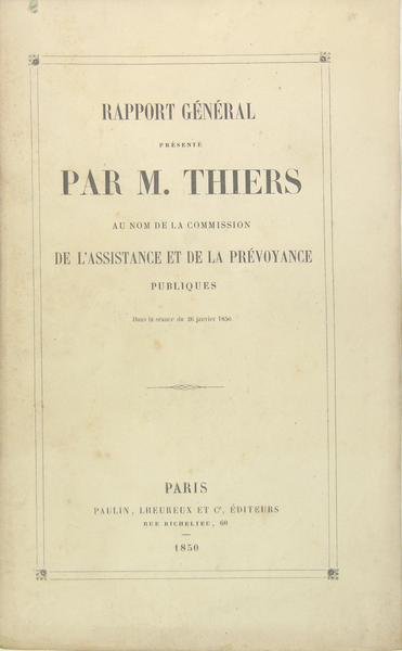 Rapport général présenté par M. Thiers au nom de la …