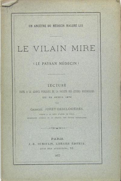 Le vilain mire (le paysan médecin) - Un ancêtre du …