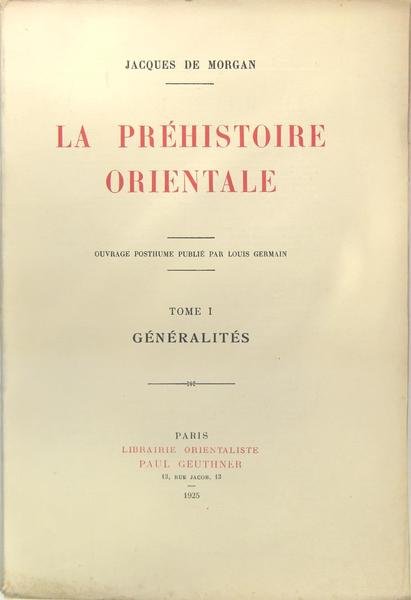 La préhistoire orientale - Tome 1, 2 & 3