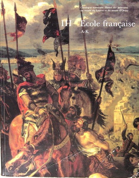 Catalogue sommaire illustré des peintures du musée du Louvre et …